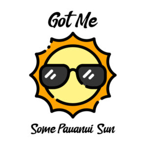 Got Pauanui Sun Design